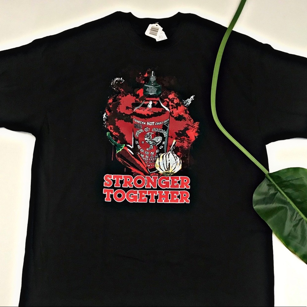 Graphic Tee Stronger Together Sriracha tee